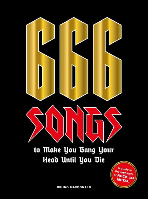 666 Songs to Make You Bang Your Head Until You Die - Laurence King US