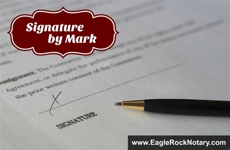 Signature by Mark - California Notary Public