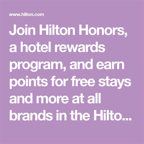 Join Hilton Honors, a hotel rewards program, and earn points for free stays and more at all ...