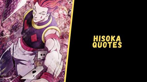 Top 22 Badass Quotes From Hisoka Morow To Stun You