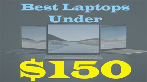 BEST LAPTOPS UNDER 150 IN 2022 - YouTube