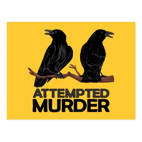 Two Crows = Attempted Murder | Zazzle