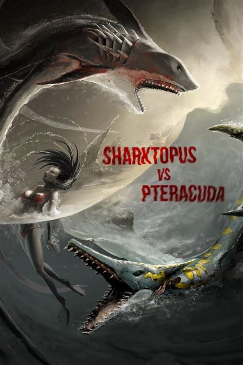 Sharktopus vs. Pteracuda (2014) — The Movie Database (TMDB)