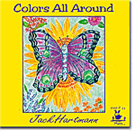 Jack Hartmann: Colors All Around: Songs for Teaching® Educational Children's Music