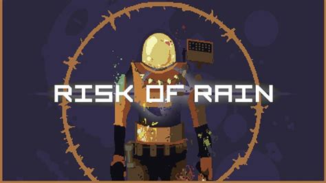 Risk Of Rain Gameplay - YouTube