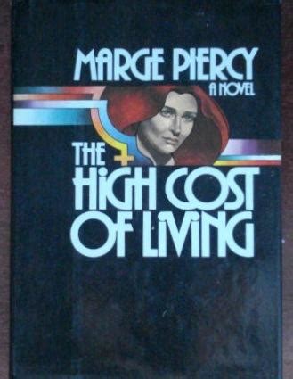 The High Cost of Living by Piercy, Marge: Near FINE Hardcover (1978 ...