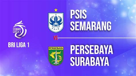 Jadwal Live dan Prediksi PSIS Semarang vs Persebaya Surabaya di Pekan Ketiga Liga 1 Minggu Sore ...