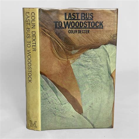 Colin Dexter, Last Bus to Woodstock, first edition, 1975