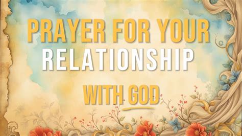 Prayer for your relationship with God - YouTube