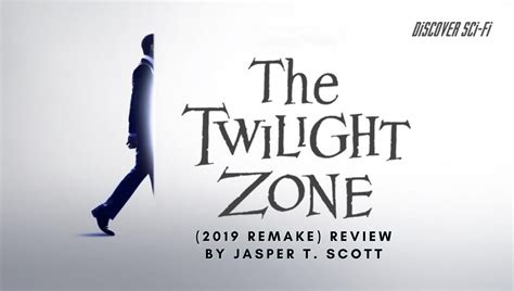 Review—The Twilight Zone (2019 Remake) - discoverscifi.com