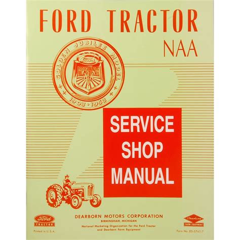 NAA Service Manual for 1953-54 Ford Tractors | Dennis Carpenter Ford Restorations