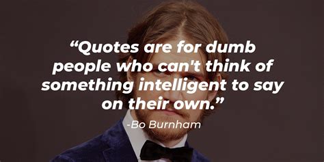 54 Bo Burnham Quotes Full of Theatrical Humor and Self Reflection