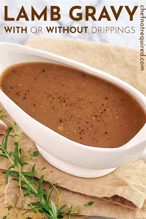 Lamb Gravy With or Without Pan Drippings · Chef Not Required...