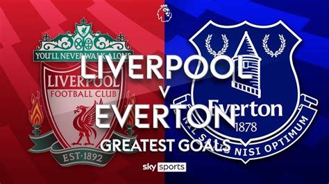 Liverpool vs Everton | Greatest PL goals! | Video | Watch TV Show | Sky ...