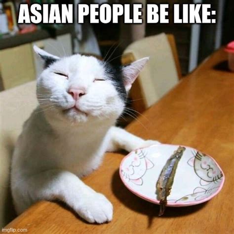 Asians be like meme - Imgflip