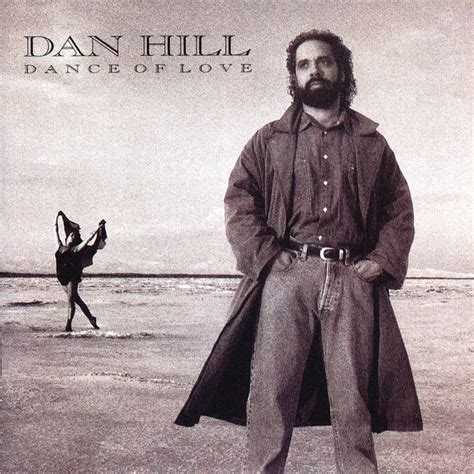 Dance of Love, a song by Dan Hill on Spotify