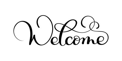 Handwritten Welcome calligraphy lettering word. vector illustration on white background 412634 ...