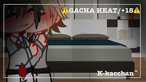 K-kacchan~ // ⚠️GACHA HEAT/+18⚠️ // BakuDeku - YouTube