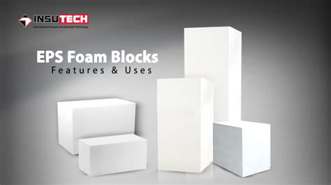 What are Expanded Polystyrene - EPS Foam Blocks? - INSUTECH ...