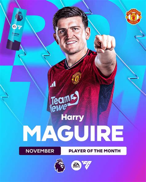 Official: Harry Maguire is a november EPL POTM! : r/reddevils