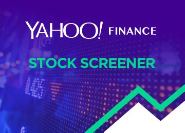 Stock Screener - Yahoo Finance