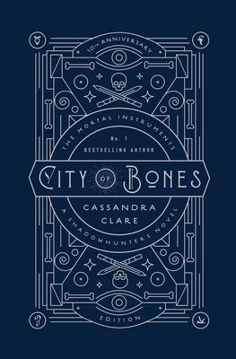 City of Bones: 10th Anniversary Edition (The Mortal Instruments #1 ...