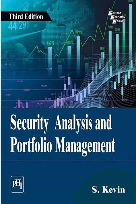 SECURITY ANALYSIS AND PORTFOLIO MANAGEMENT - KEVI...