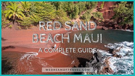 ⛱ 2024 Guide to Maui Red Sand Beach: Location, Safety & More