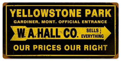 Yellowstone Park Metal Sign 24 x 14 Inches | Yellowstone park, Metal signs, Signs