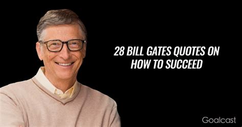 28 Inspiring Bill Gates Quotes on How to Succeed in Life