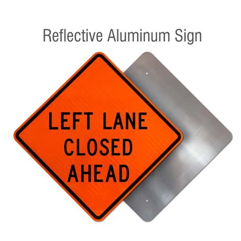 Left Lane Closed Ahead Sign - Claim Your 10% Discount