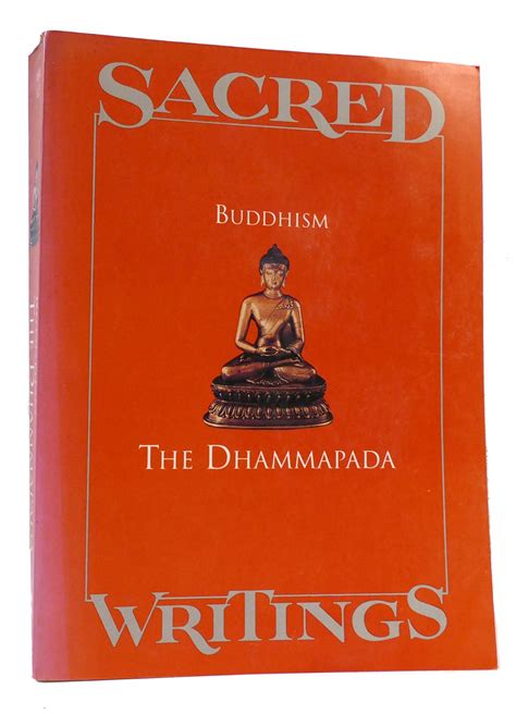 SACRED WRITINGS: BUDDHISM THE DHAMMAPADA | John Ross Carter, Mahinda ...