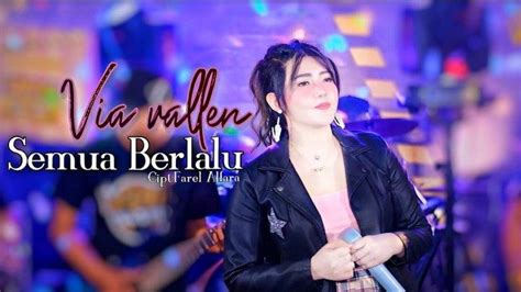 Chord dan Lirik Lagu Semua Berlalu - Via Vallen: Biarlah Semua Berlalu Pergi dan Takkan Kembali ...