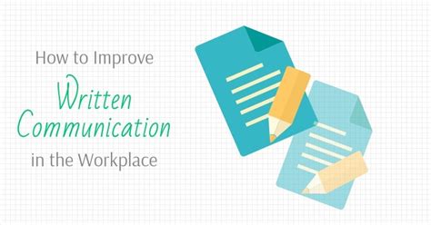 How to Improve Written Communication in the Workplace