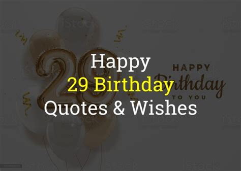 100+ Best Happy 29 Birthday Quotes & Wishes of 2021