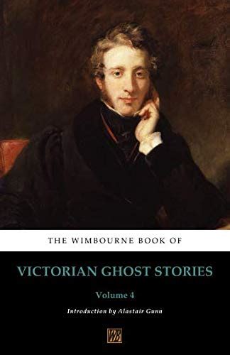 Publication: The Wimbourne Book of Victorian Ghost Stories: Volume 4