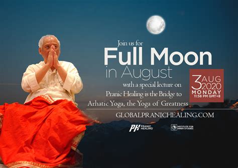 Full Moon in August Pranic Healing is the bridge to Arhatic Yoga, the ...