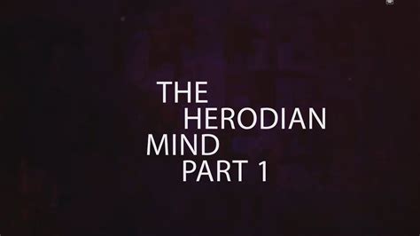 267 - The Herodian Mind - Part 1 /Clash of Minds - Walter Veith | Herodian, Bible prophecy ...