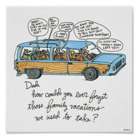 Family Vacation, Car, and Dad | Funny Cartoon Poster | Vacation quotes ...