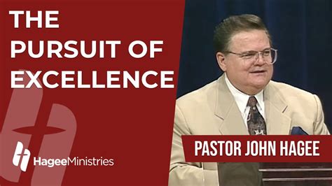 Pastor John Hagee - "The Pursuit of Excellence" - - Bible Portal