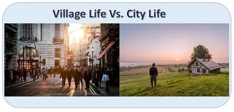 Differences between village life and city life | Planning Tank®