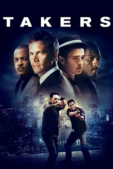 Takers (2010) | FilmFed - Movies, Ratings, Reviews, and Trailers