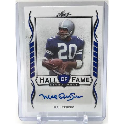 2021 LEAF HALL OF FAME SIGNATURES NO.HOF-MRI MEL RENFRO AUTO