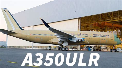 FIRST A350-900ULR Officially REVEALED - YouTube