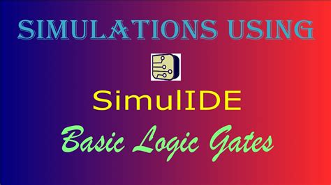 Tutorial 2 - Basic Logic Gates - YouTube