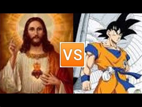 Jesus Christ versus Goku - YouTube