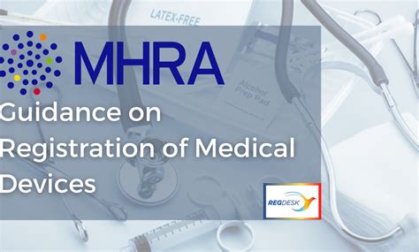 MHRA Guidance on Registration of Medical Devices | RegDesk