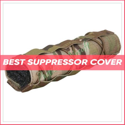 Top 10 Best Suppressor Cover [Buying Guide & Reviewed] 2024