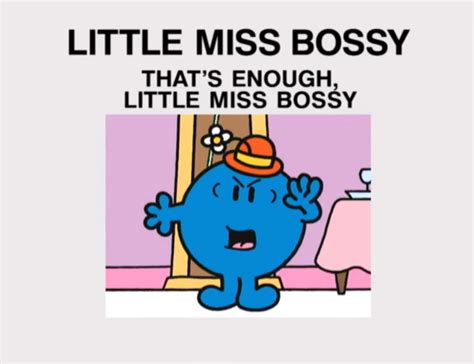 That's Enough, Little Miss Bossy | Mr. Men Wiki | Fandom