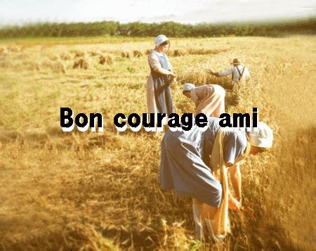 Bon courage ami | Praise Jesus